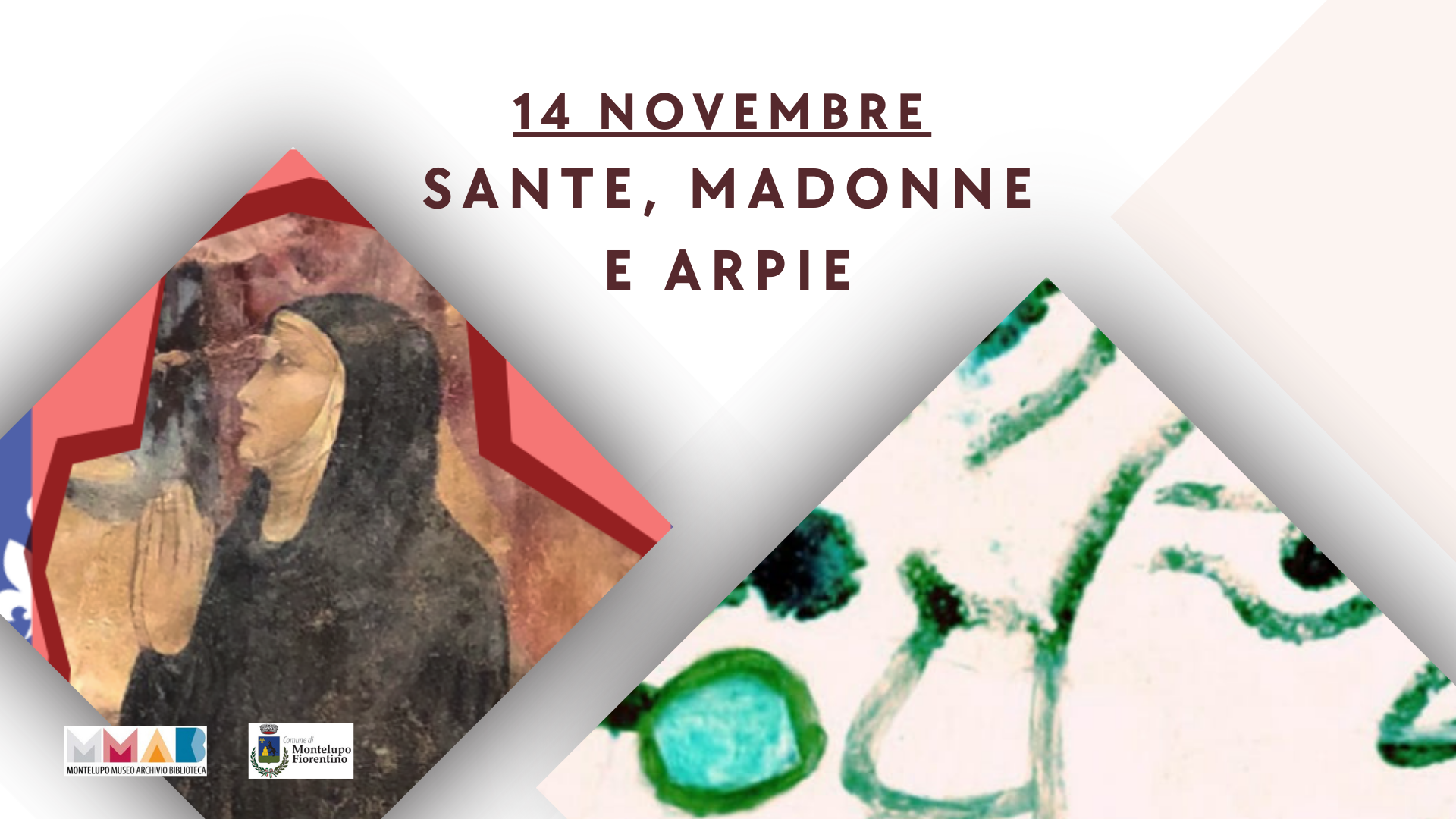 immagine presenta dei rombi in cui in uno è presente una madonna gotina in atto di preghiera, nell'altro un dettaglio di una ceramica montelupina verde e bianco. è presente, poi, una scritta col titolo della mostra 